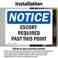 thumbnail image 3 of (2 Pack) Escort Required Past This Point OSHA Notice Sign 14 Inch X 10 Inch Vinyl Label Decal Sticker Weather Resistant, UV Protected for Workplace, Business, and Construction Site,, 3 of 7