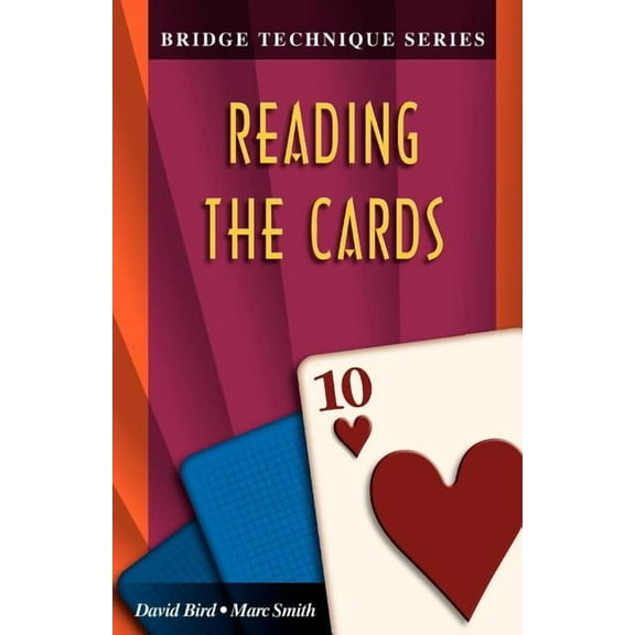 Bridge Technique: Bridge Technique 10: Reading the Cards (Paperback)