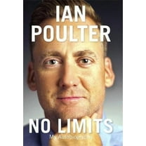 No Limits: My Autobiography (Hardcover) by Ian Poulter