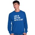 thumbnail image 5 of Life is Better with a Cat Kitty Lover Long Sleeve TShirt Men Women Brisco Brands X, 5 of 6