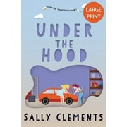 Under the Hood : A Small Town Love Story (Paperback)