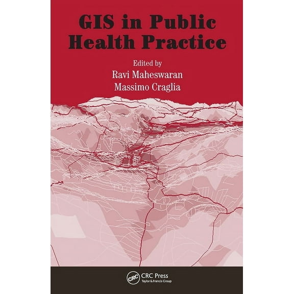 GIS in Public Health Practice, (Hardcover)