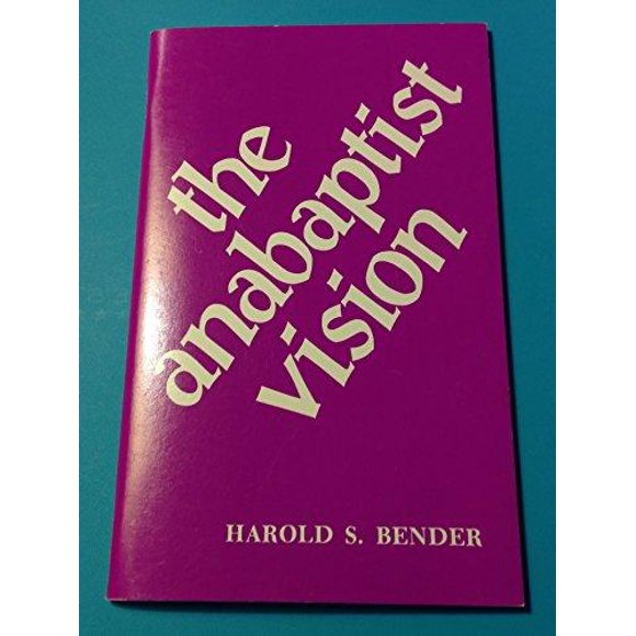 Anabaptist Vision