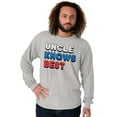 thumbnail image 4 of Uncle Knows Best Fathers Day Birthday Men's Big & Tall Long Sleeve Graphic Tee Brisco Brands 2X, 4 of 5