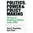thumbnail image 1 of Pre-Owned Politics, Power and Policy Making: Case of Health Care Reform in the 1990s (Paperback) 1563249561 9781563249563, 1 of 1