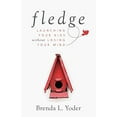 thumbnail image 1 of Fledge: Launching Your Kids Without Losing Your Mind, 1 of 2