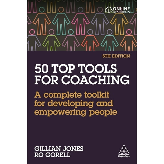 50 Top Tools for Coaching: A Complete Toolkit for Developing and Empowering People, (Hardcover)