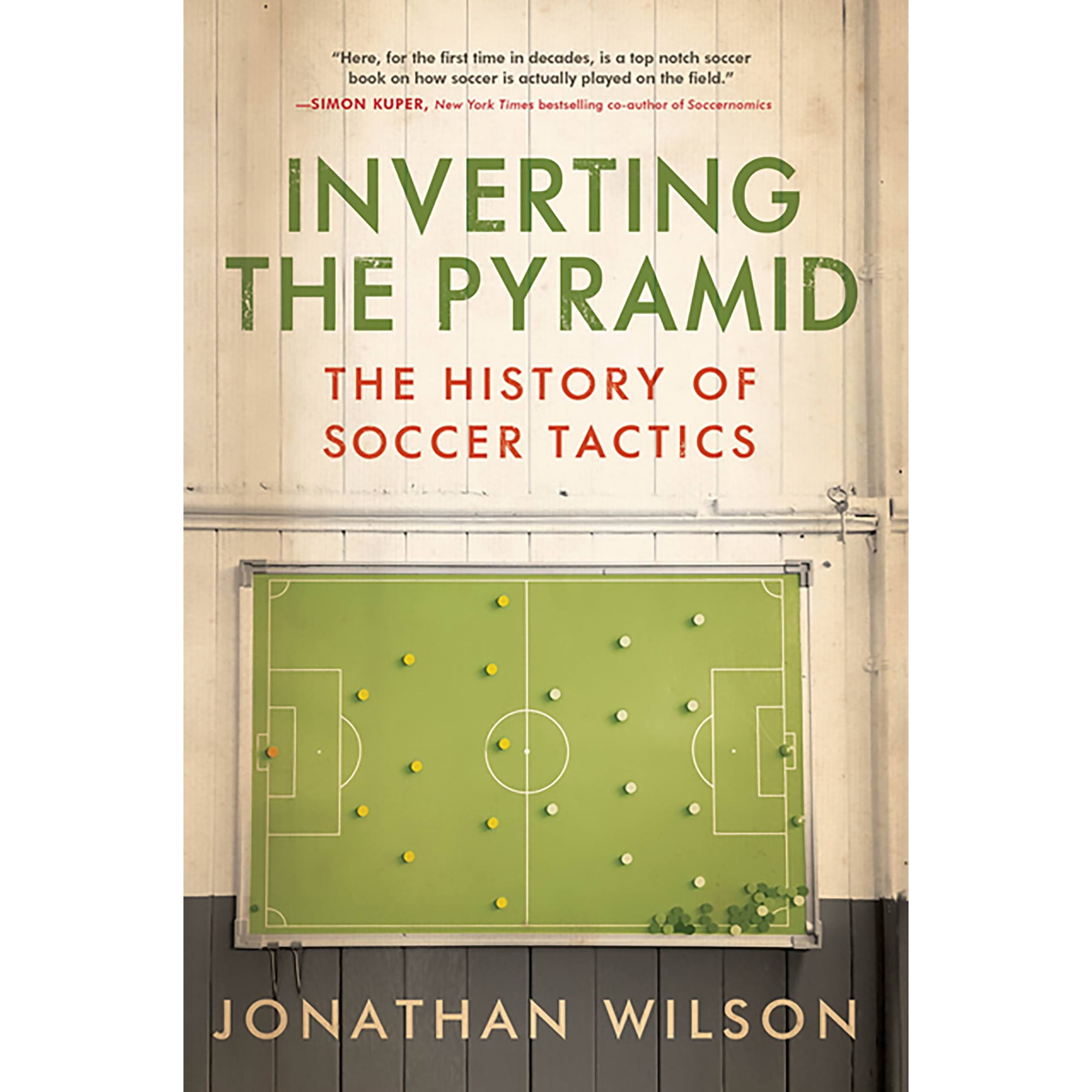 Inverting The Pyramid : The History of Soccer Tactics (Paperback)