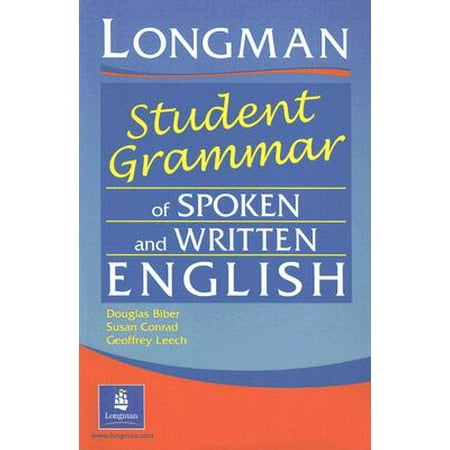 Longman Student Grammar of Spoken and Written (Best Way To Improve Spoken English Quickly)