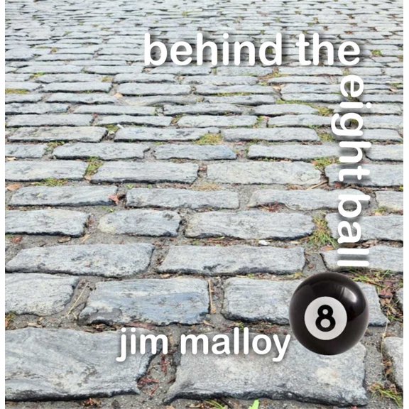 Jim Malloy - Behind The Eight Ball (CD)