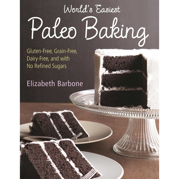 Pre-Owned World’s Easiest Paleo Baking : Beloved Treats Made Gluten-Free, Grain-Free, Dairy-Free, and with No Refined Sugars (Paperback)
