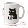 thumbnail image 2 of Taza de café con un divertido y sarcástico gato negro: "¿Ya está muerto?" Taza de cerámica con humor para amantes de los gatos, apta para lavavajillas y microondas., 2 of 6