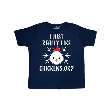 

Inktastic I Just Really Like Chickens Ok Gift Toddler Boy or Toddler Girl T-Shirt