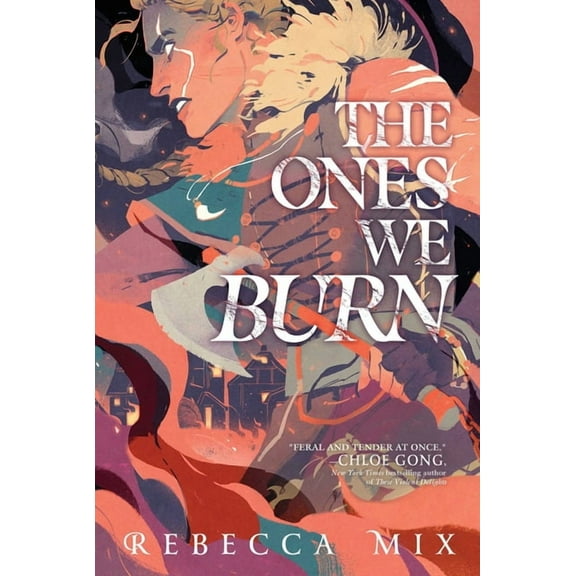 The Ones We Burn, (Hardcover)