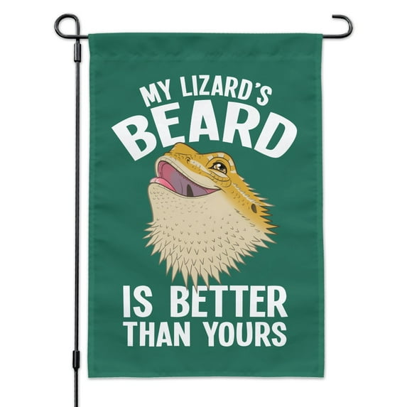 My Lizard's Beard is Better than Yours Bearded Dragon Garden Yard Flag