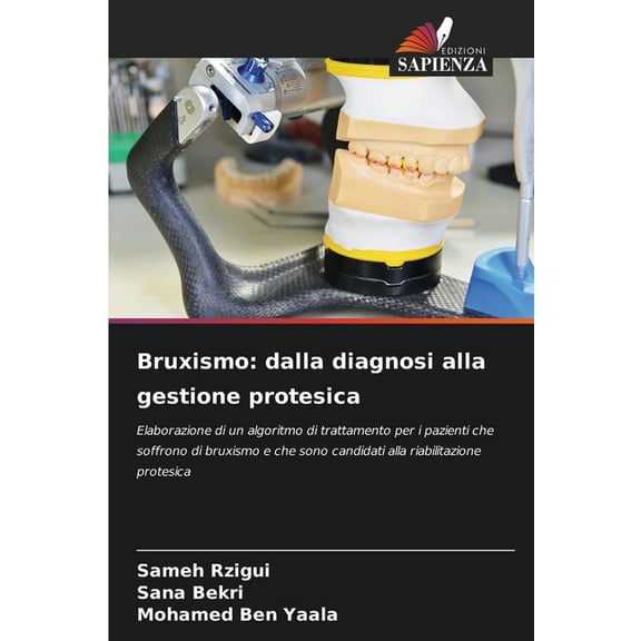 Bruxismo: dalla diagnosi alla gestione protesica, (Paperback)