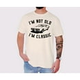 thumbnail image 2 of I'm Not Old I'm Classic Shirt For Men, Grandpa Car Lover Birthday T-shirt, Papa Mechanic T-Shirt, 2 of 2