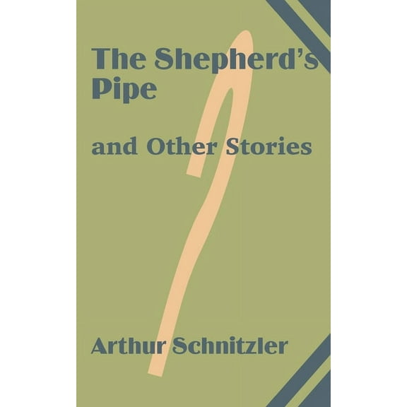 The Shepherd's Pipe and Other Stories, (Paperback)