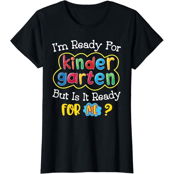 First Day Of Kindergarten Funny Back To School T-Shirt