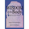 thumbnail image 1 of Pre-Owned Wisdom of the Body: Making Sense of Our Sexuality (Paperback) 082451954X 9780824519544, 1 of 1