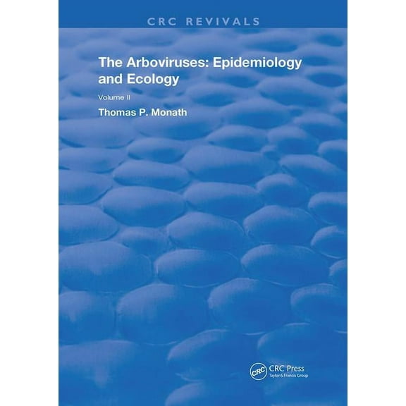 Routledge Revivals The Arboviruses: Epidemiology and Ecology, Book 2, (Paperback)