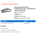 thumbnail image 2 of Supercharger Multi Rib Belt - Compatible with 1996 - 1998 Buick Park Avenue Supercharged 1997, 2 of 2