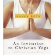 An Invitation to Christian Yoga: With Instructional CD [Paperback - Used]