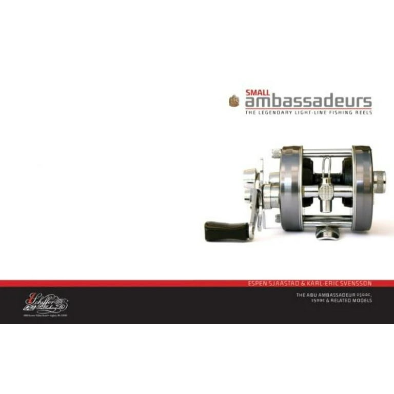 Small Ambassadeurs: The Legendary Light-Line Fishing Reels: The