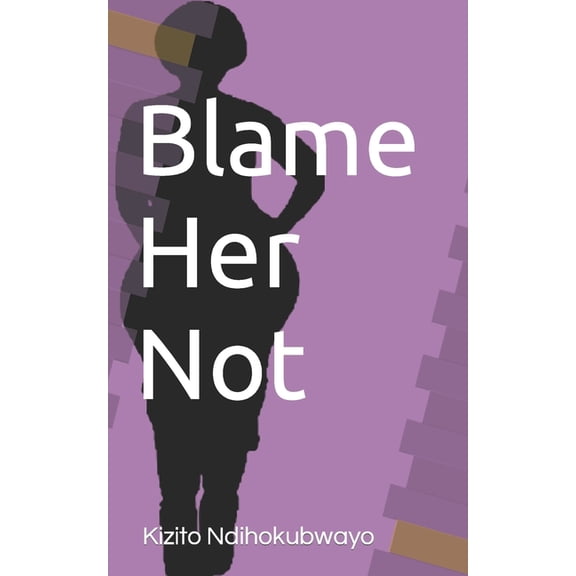 Blame Her Not, (Paperback)