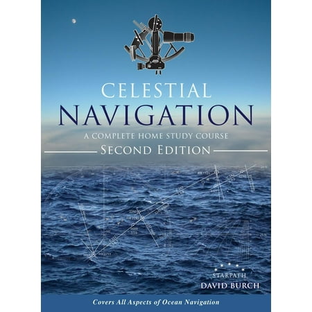 Offshore Star - Celestial Navigation : A Complete Home Study Course, Second Edition, Hardcover