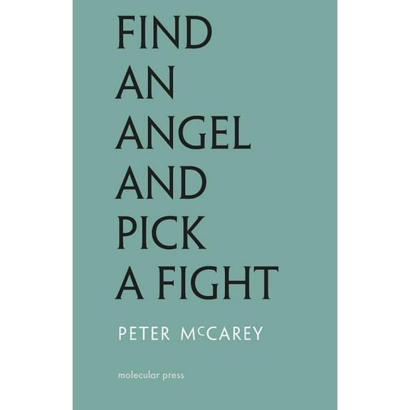 Find an Angel and Pick a Fight (Paperback) by Peter McCarey, Mariarosaria Cardines