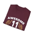 thumbnail image 4 of Humorous 11th Birthdays Celebrants Saying Gifts | Hilarious Awesome Eleven Years Boys Girls Unisex Softstyle T-Shirt, 4 of 4