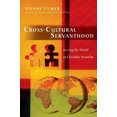 thumbnail image 3 of Cross-Cultural Servanthood: Serving the World in Christlike Humility, 3 of 5