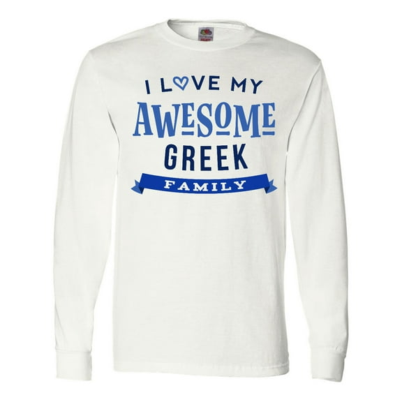 Inktastic Greek Family Pride Awesome Long Sleeve T-Shirt