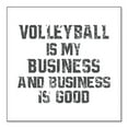 thumbnail image 1 of DistinctInk Custom Bumper Sticker - 4" x 4" Decorative Decal - White Background - Volleyball is My Business Business Is Good, 1 of 2