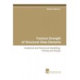 thumbnail image 3 of Fracture Strength of Structural Glass Elements, 3 of 3