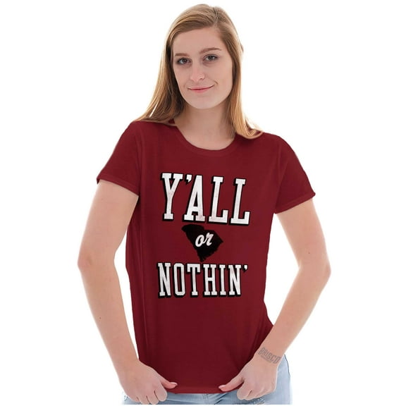 South Carolina Y'all or Nothing Funny Womens Fitted Plus Size Graphic Tee Brisco Brands 2X