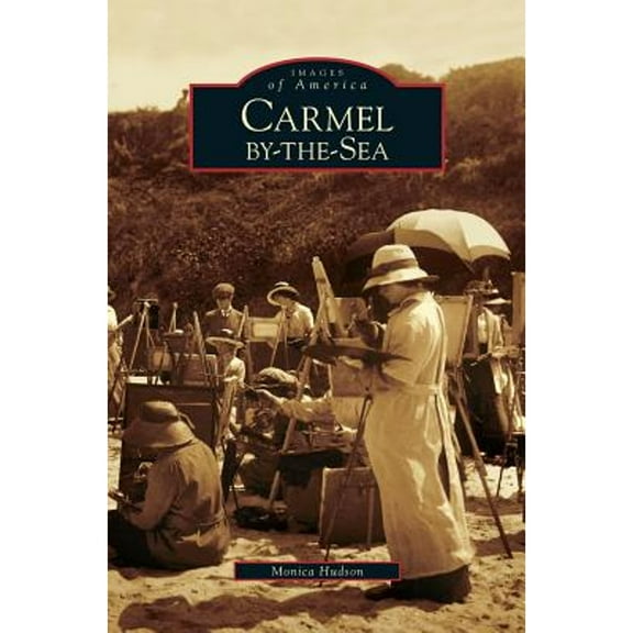 Carmel-By-The-Sea (Hardcover)