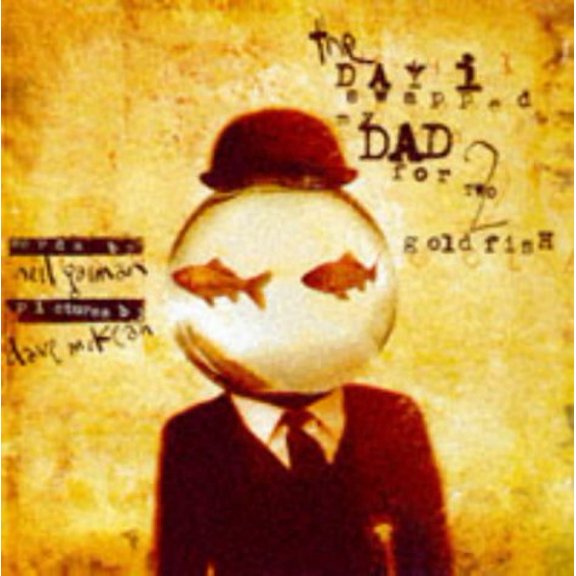Pre-Owned The Day I Swapped My Dad for Two Goldfish (Paperback) 1565041992 9781565041998