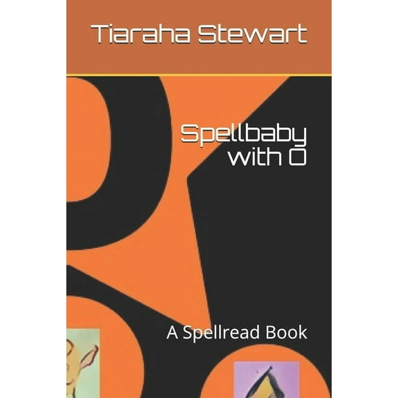 Spellbaby with O: A Spellread Book, (Paperback)
