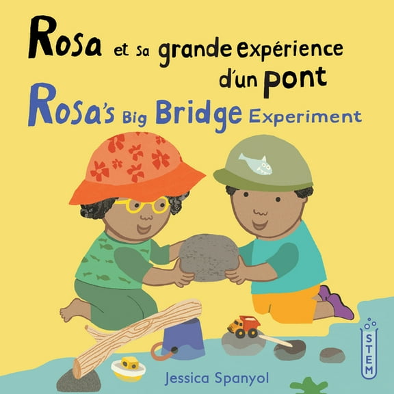 Books4school Editions Rosa Et Sa Grande ExpÃ©rience d'Un Pont / Rosa's Big Bridge Experiment (French Bilingual Edition), (Paperback)