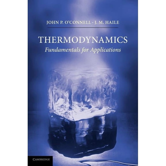 Cambridge Series in Chemical Engineering Thermodynamics: Fundamentals for Applications, (Hardcover)