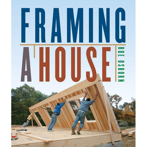 Framing a House, (Paperback)