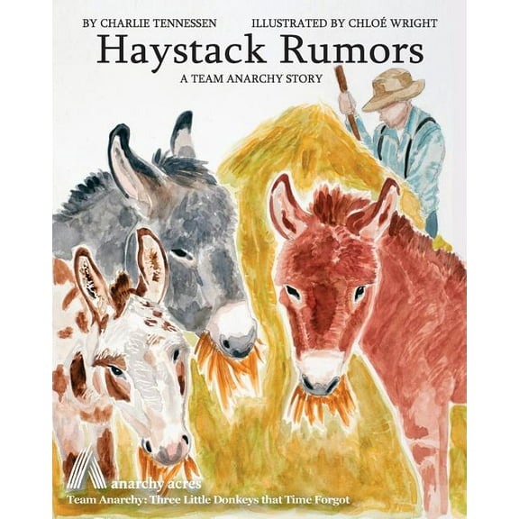 Team Anarchy Stories for Children Haystack Rumors, Book 3, (Paperback)