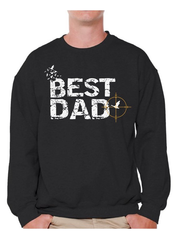 Best Dad Sweater Hunter Crewneck for Him Best Daddy Clothes Collection Hunting Lovers Gifts Cute Gifts for Father Hunter's Sweater for Dad Best Father Ever Crewneck Best Husband Sweater