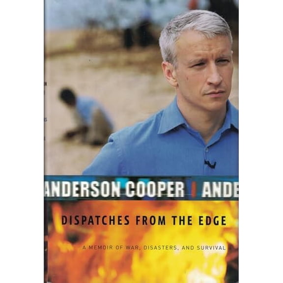 Pre-Owned Dispatches from the Edge: A Memoir of War, Disasters, and Survival, 9780061132384, 0061132381, Hardcover, 1 edition