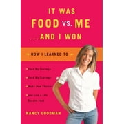 Angle View: It Was Food vs. Me ... and I Won [Hardcover - Used]