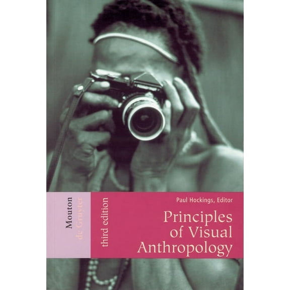 Principles of Visual Anthropology, (Paperback)