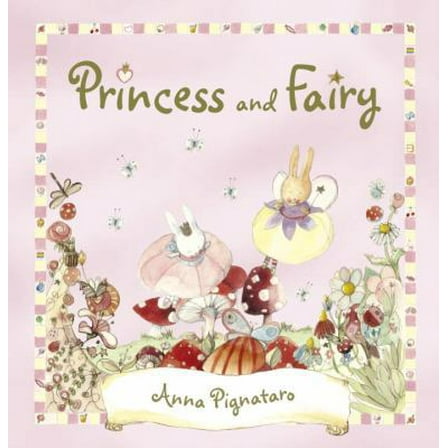 Pre-Owned Princess and Fairy (Hardcover) 0375854215 9780375854217