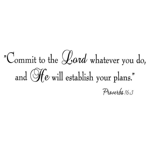 VWAQ Commit To The Lord Whatever You Do Proverbs 16:3 Wall Decal VWAQ-1348